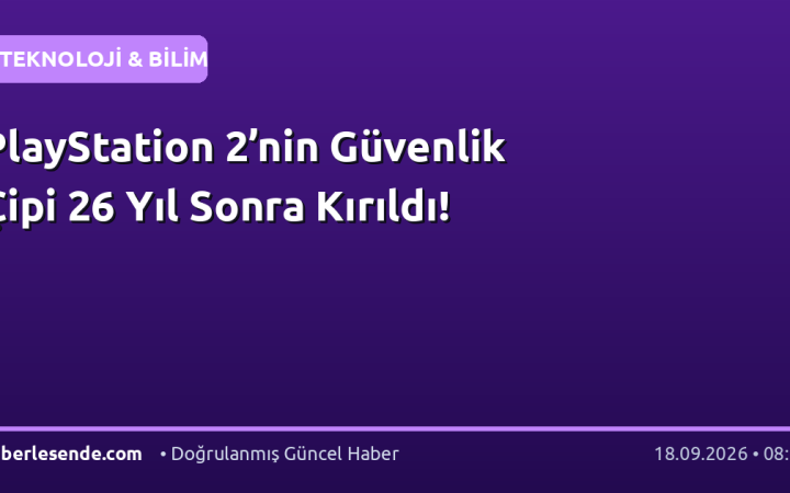 PlayStation 2’nin Güvenlik Çipi 26 Yıl Sonra Kırıldı!