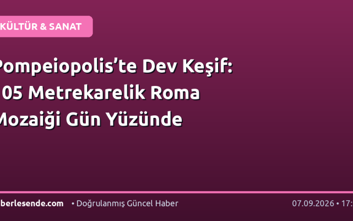 Pompeiopolis’te Dev Keşif: 105 Metrekarelik Roma Mozaiği Gün Yüzünde