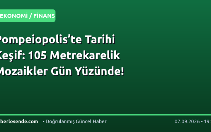 Pompeiopolis’te Tarihi Keşif: 105 Metrekarelik Mozaikler Gün Yüzünde!