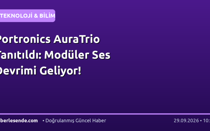 Portronics AuraTrio Tanıtıldı: Modüler Ses Devrimi Geliyor!