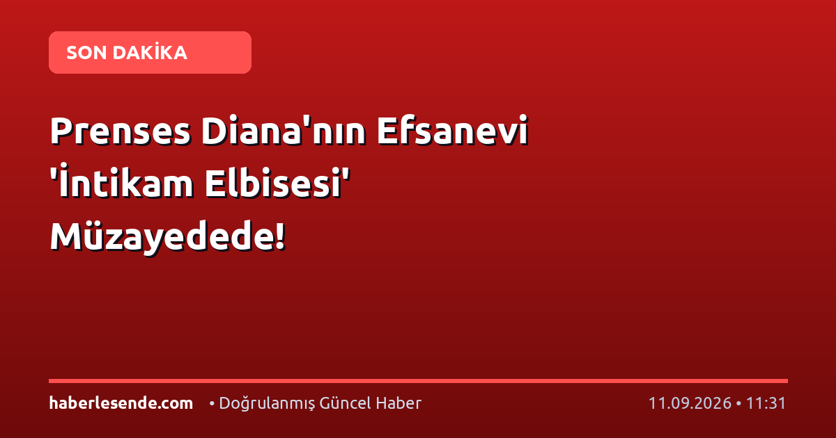 Prenses Diana'nın Efsanevi 'İntikam Elbisesi' Müzayedede!