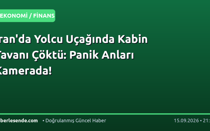 İran'da Yolcu Uçağında Kabin Tavanı Çöktü: Panik Anları Kamerada!