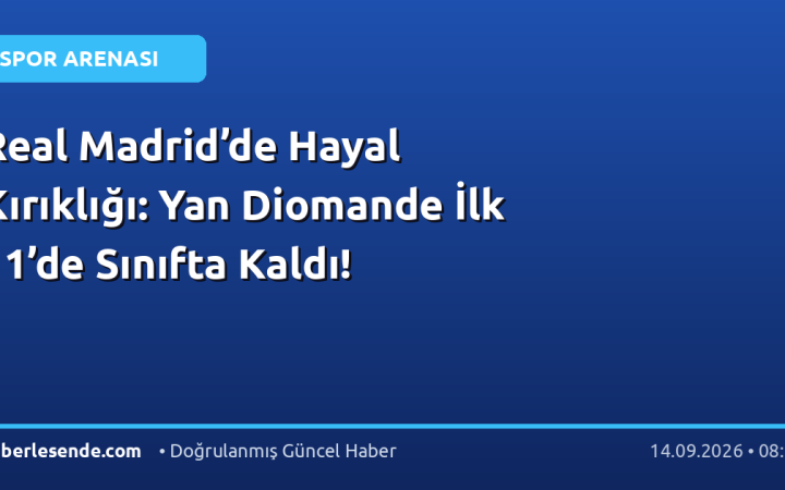Real Madrid’de Hayal Kırıklığı: Yan Diomande İlk 11’de Sınıfta Kaldı!