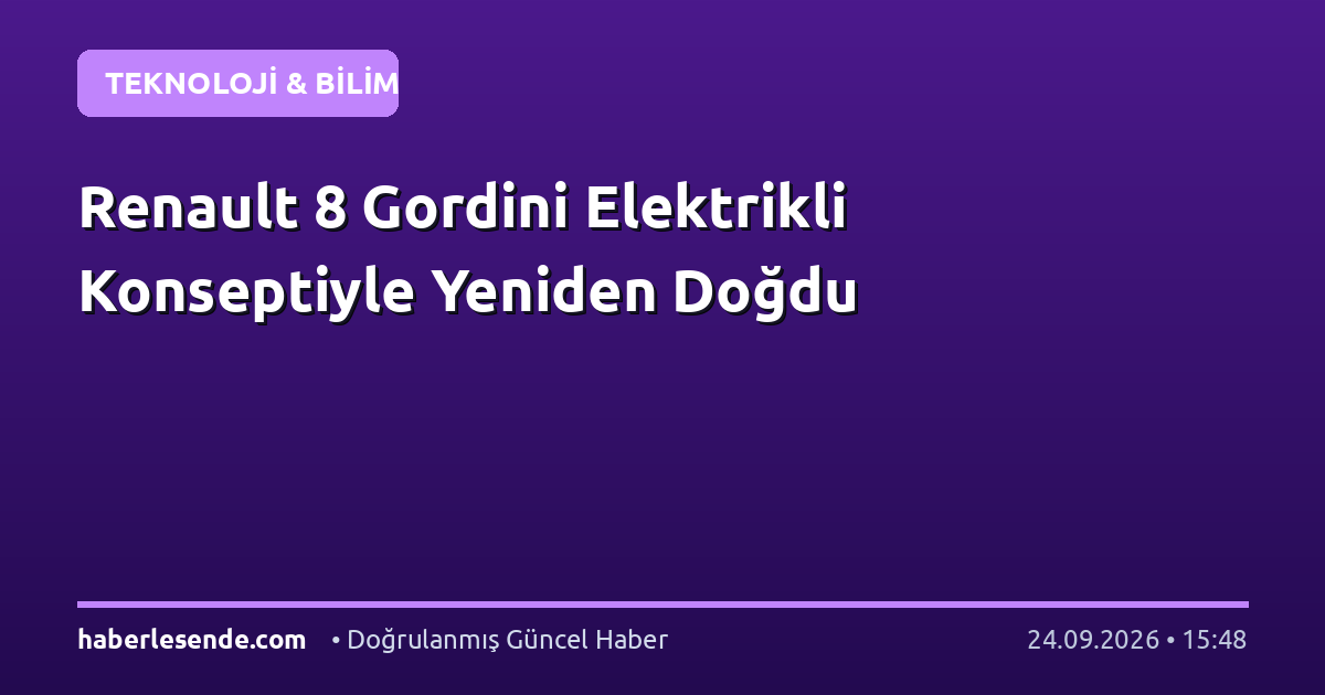 Renault 8 Gordini Elektrikli Konseptiyle Yeniden Doğdu