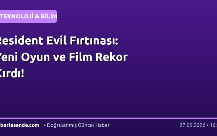 Resident Evil Fırtınası: Yeni Oyun ve Film Rekor Kırdı!