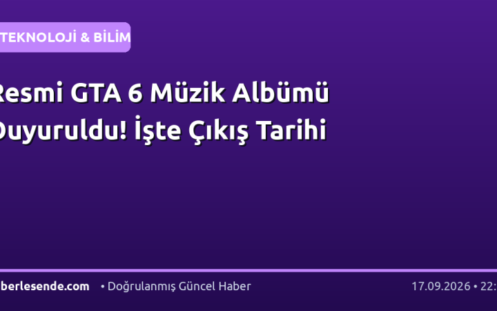 Resmi GTA 6 Müzik Albümü Duyuruldu! İşte Çıkış Tarihi