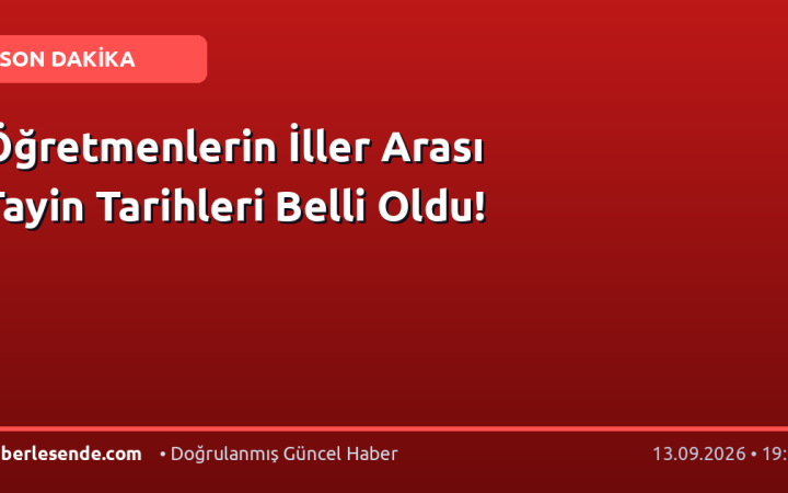 Öğretmenlerin İller Arası Tayin Tarihleri Belli Oldu!