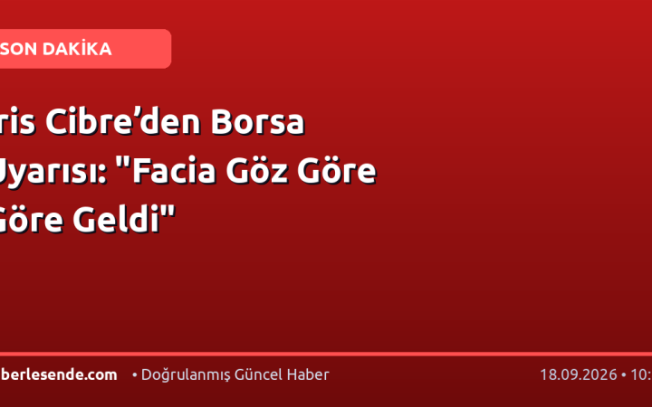 İris Cibre’den Borsa Uyarısı: "Facia Göz Göre Göre Geldi"