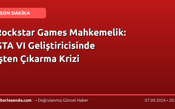 Rockstar Games Mahkemelik: GTA VI Geliştiricisinde İşten Çıkarma Krizi