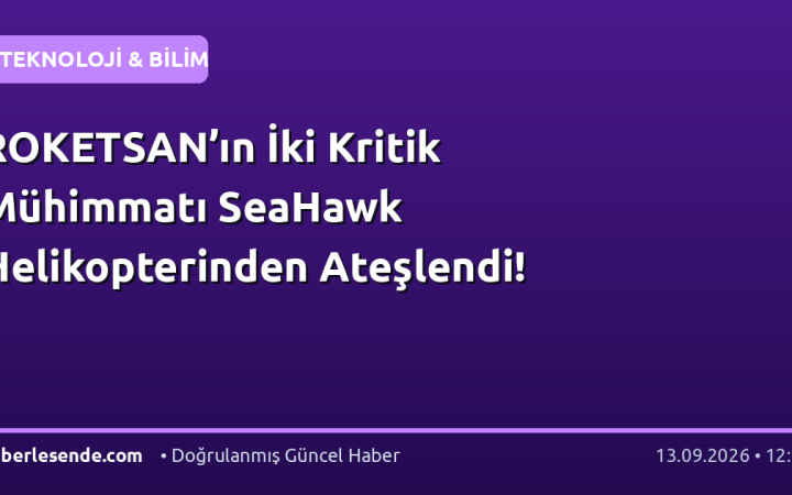 ROKETSAN’ın İki Kritik Mühimmatı SeaHawk Helikopterinden Ateşlendi!