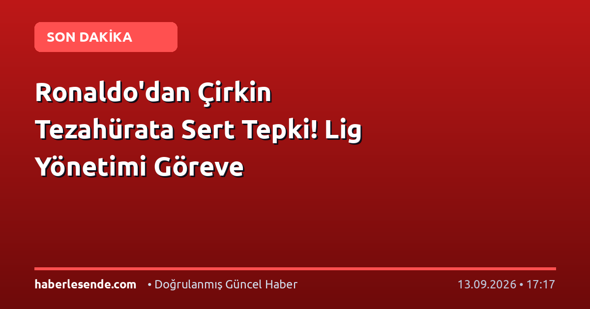 Ronaldo'dan Çirkin Tezahürata Sert Tepki! Lig Yönetimi Göreve