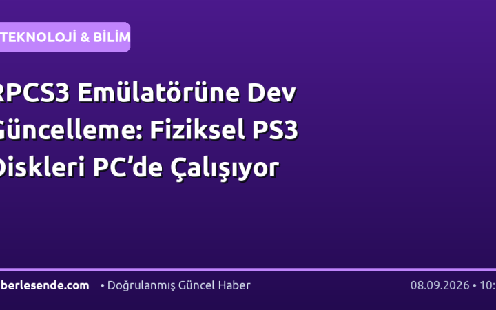 RPCS3 Emülatörüne Dev Güncelleme: Fiziksel PS3 Diskleri PC’de Çalışıyor