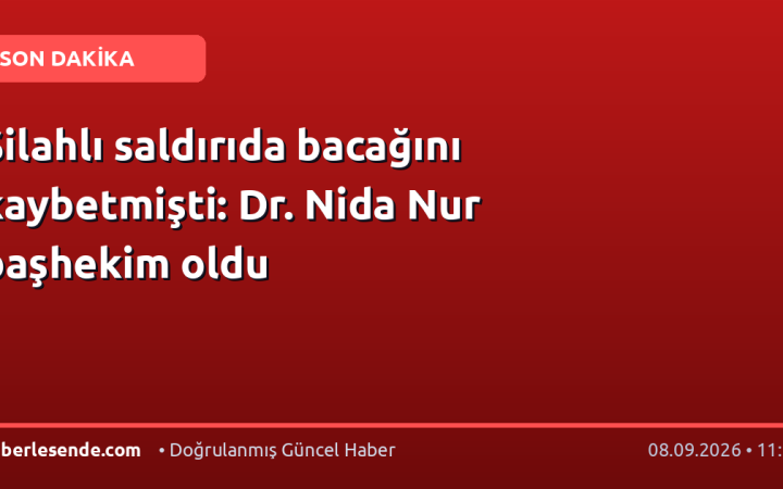 Silahlı saldırıda bacağını kaybetmişti: Dr. Nida Nur başhekim oldu