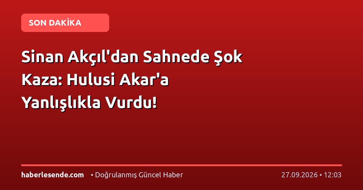 Sinan Akçıl'dan Sahnede Şok Kaza: Hulusi Akar'a Yanlışlıkla Vurdu!