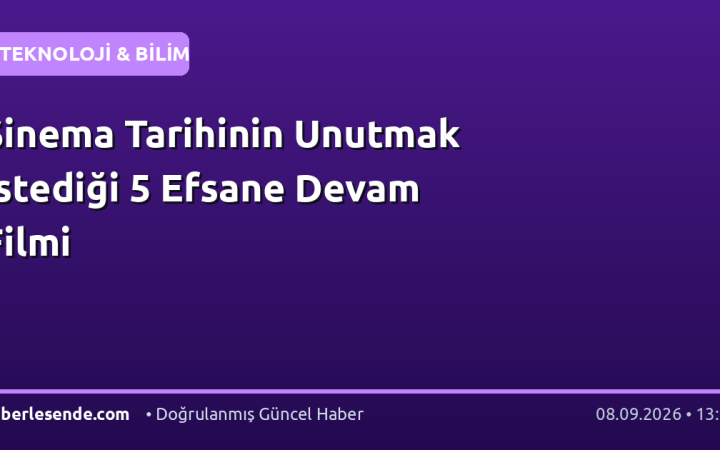 Sinema Tarihinin Unutmak İstediği 5 Efsane Devam Filmi