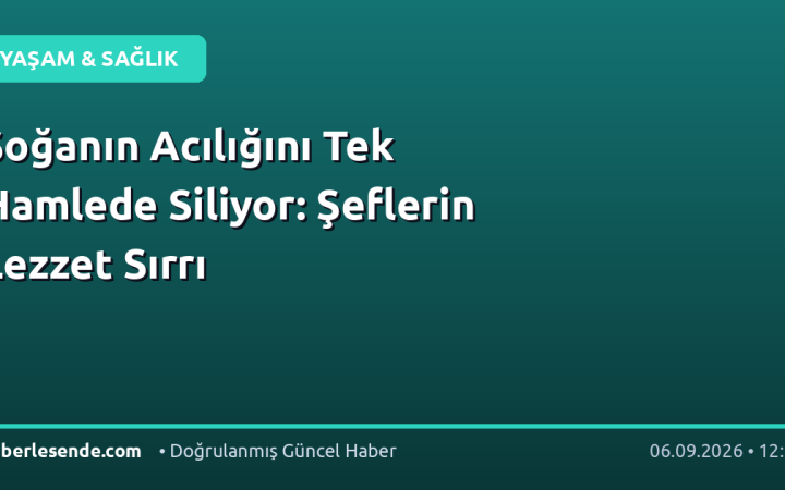 Soğanın Acılığını Tek Hamlede Siliyor: Şeflerin Lezzet Sırrı