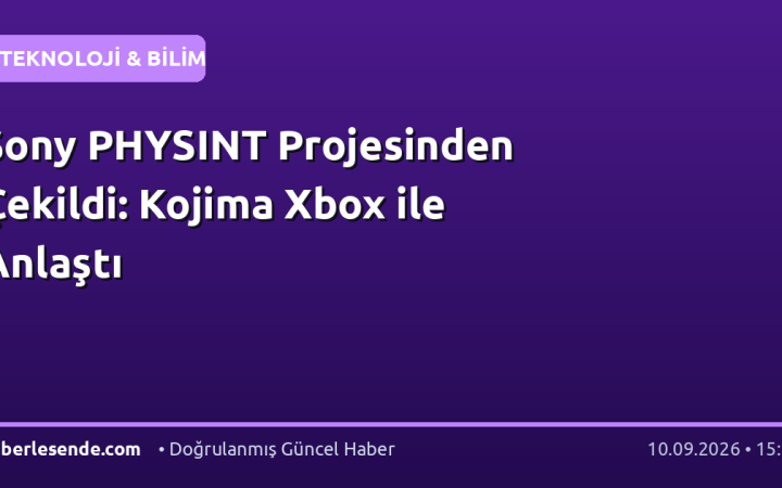 Sony PHYSINT Projesinden Çekildi: Kojima Xbox ile Anlaştı