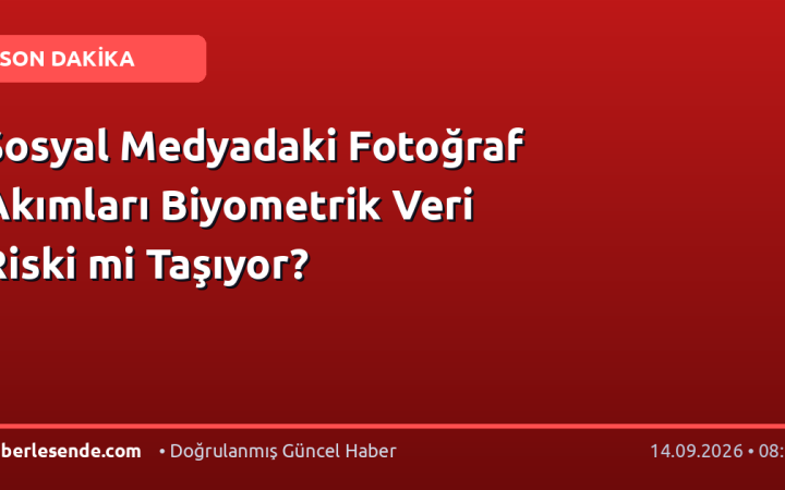 Sosyal Medyadaki Fotoğraf Akımları Biyometrik Veri Riski mi Taşıyor?