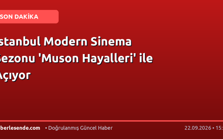 İstanbul Modern Sinema Sezonu 'Muson Hayalleri' ile Açıyor