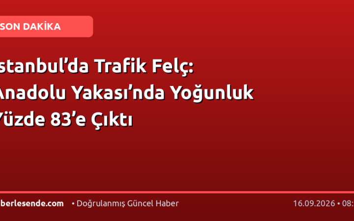 İstanbul’da Trafik Felç: Anadolu Yakası’nda Yoğunluk Yüzde 83’e Çıktı
