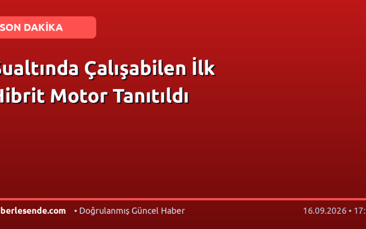 Sualtında Çalışabilen İlk Hibrit Motor Tanıtıldı