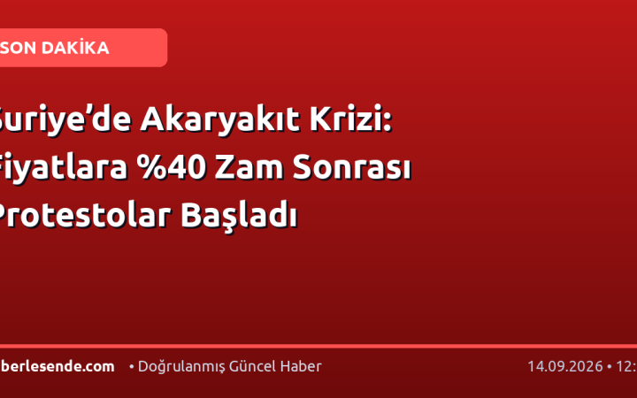 Suriye’de Akaryakıt Krizi: Fiyatlara Zam Sonrası Protestolar Başladı