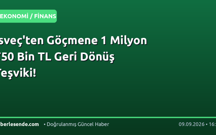 İsveç'ten Göçmene 1 Milyon 750 Bin TL Geri Dönüş Teşviki!