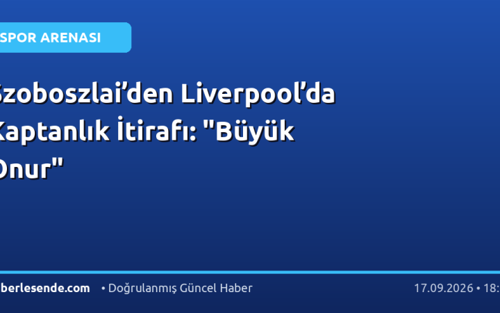 Szoboszlai’den Liverpool’da Kaptanlık İtirafı: "Büyük Onur"