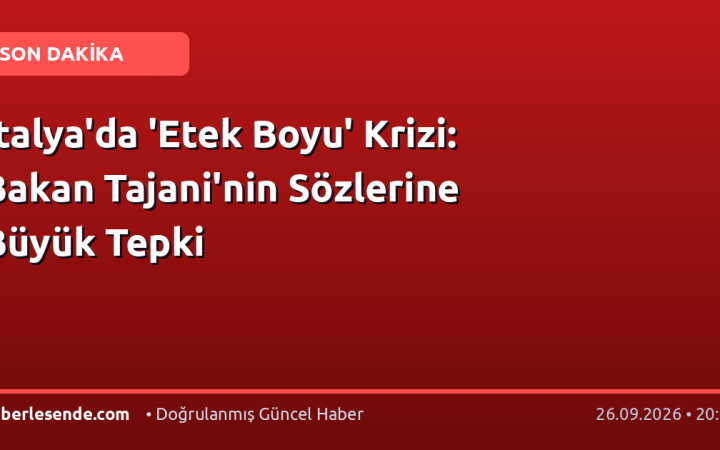 İtalya'da 'Etek Boyu' Krizi: Bakan Tajani'nin Sözlerine Büyük Tepki
