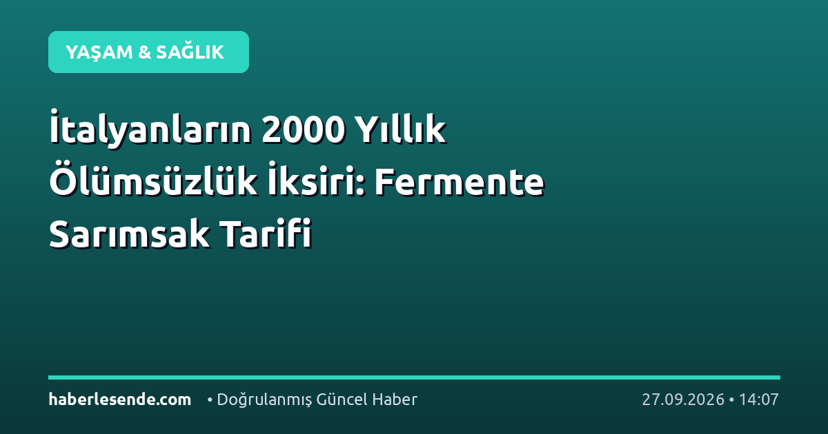 İtalyanların 2000 Yıllık Ölümsüzlük İksiri: Fermente Sarımsak Tarifi
