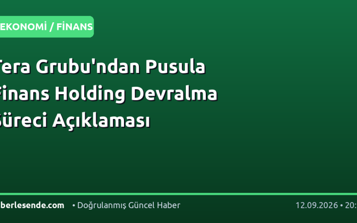 Tera Grubu'ndan Pusula Finans Holding Devralma Süreci Açıklaması