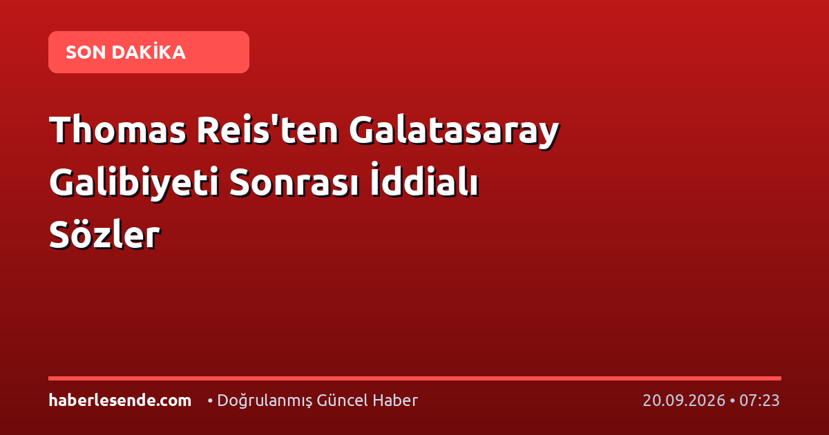 Thomas Reis'ten Galatasaray Galibiyeti Sonrası İddialı Sözler