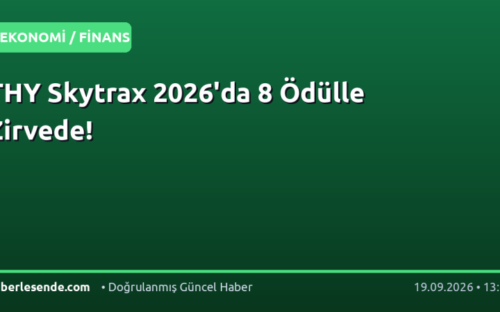 THY Skytrax 2026'da 8 Ödülle Zirvede!