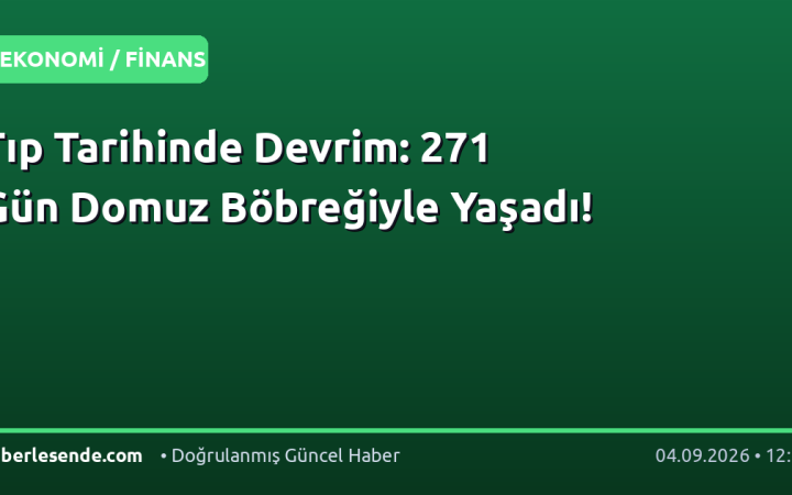 Tıp Tarihinde Devrim: 271 Gün Domuz Böbreğiyle Yaşadı!