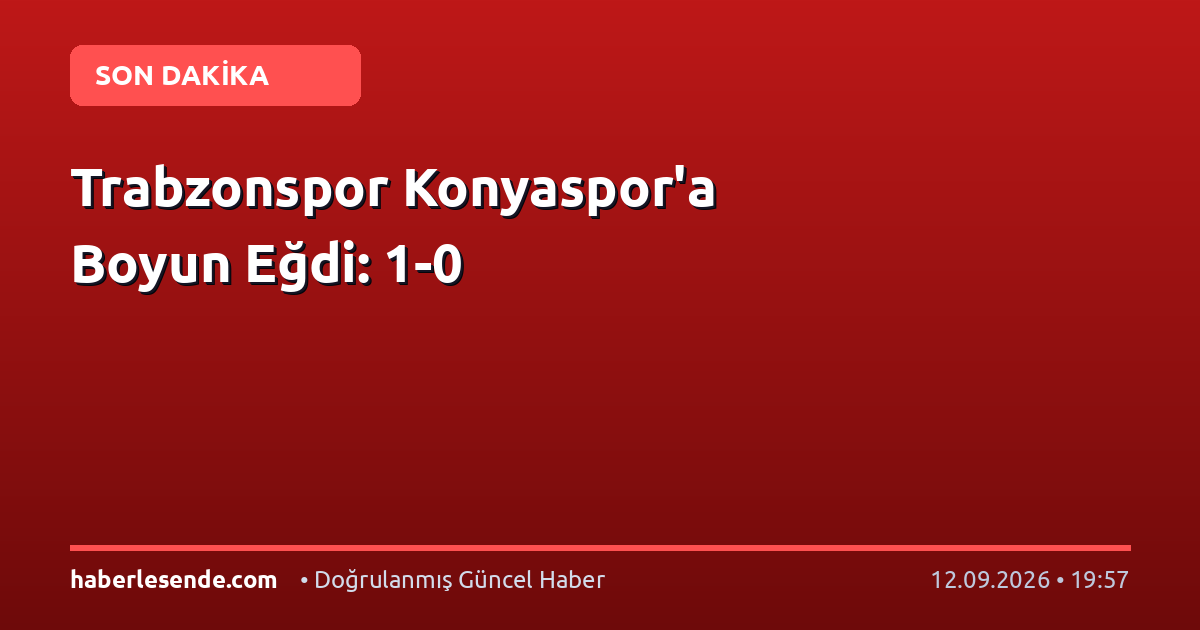 Trabzonspor Konyaspor'a Boyun Eğdi: 1-0