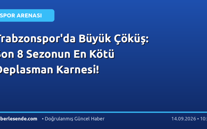 Trabzonspor'da Büyük Çöküş: Son 8 Sezonun En Kötü Deplasman Karnesi!