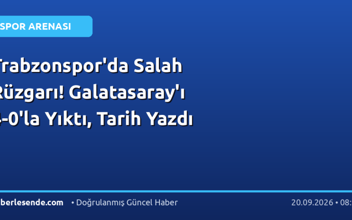 Trabzonspor'da Salah Rüzgarı! Galatasaray'ı 4-0'la Yıktı, Tarih Yazdı