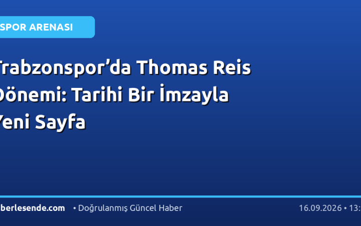 Trabzonspor’da Thomas Reis Dönemi: Tarihi Bir İmzayla Yeni Sayfa