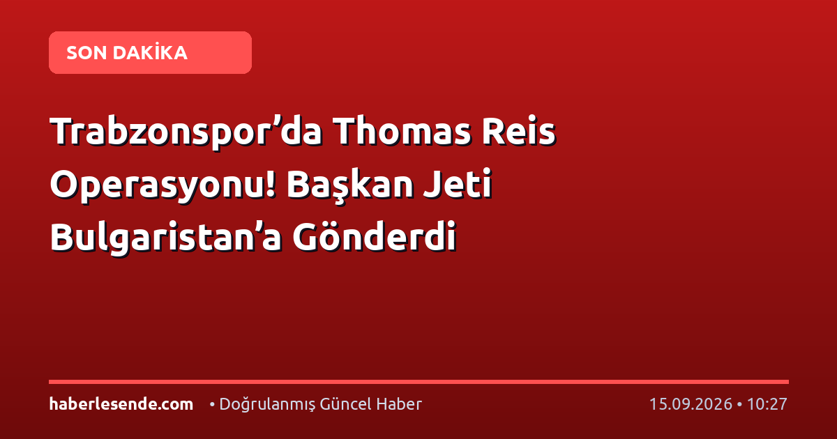 Trabzonspor’da Thomas Reis Operasyonu! Başkan Jeti Bulgaristan’a Gönderdi