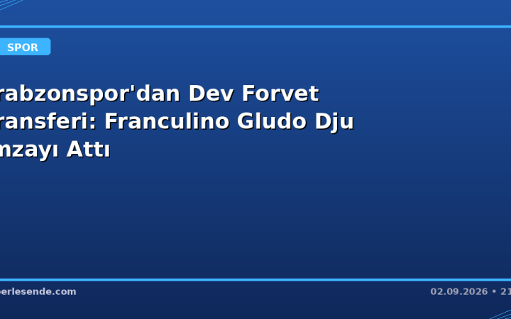 Trabzonspor'dan Dev Forvet Transferi: Franculino Gludo Dju İmzayı Attı