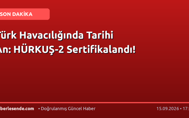 Türk Havacılığında Tarihi An: HÜRKUŞ-2 Sertifikalandı!