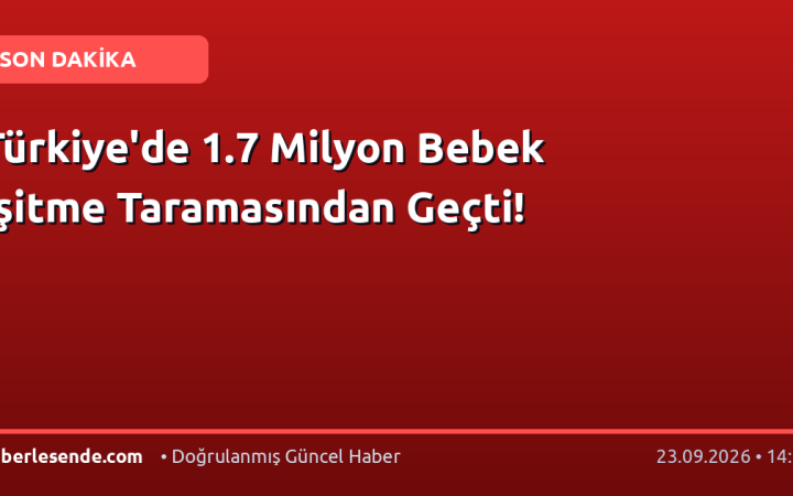 Türkiye'de 1.7 Milyon Bebek İşitme Taramasından Geçti!