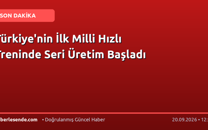 Türkiye'nin İlk Milli Hızlı Treninde Seri Üretim Başladı