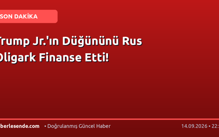 Trump Jr.'ın Düğününü Rus Oligark Finanse Etti!