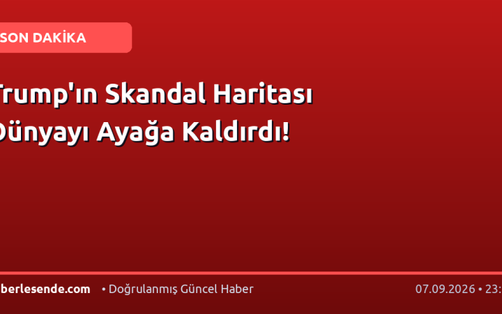 Trump'ın Skandal Haritası Dünyayı Ayağa Kaldırdı!