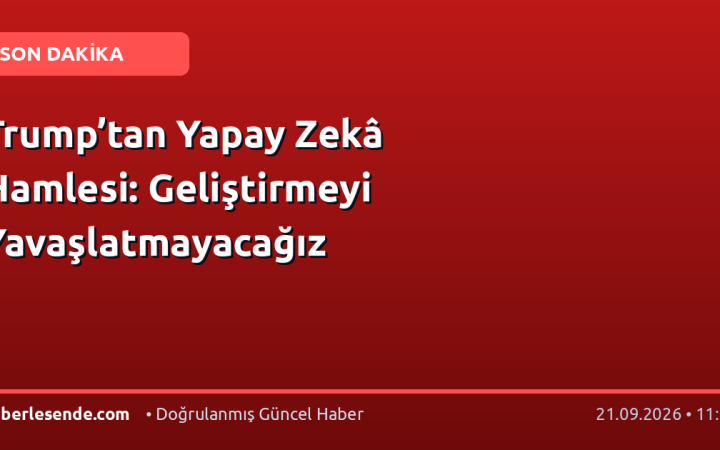 Trump’tan Yapay Zekâ Hamlesi: Geliştirmeyi Yavaşlatmayacağız