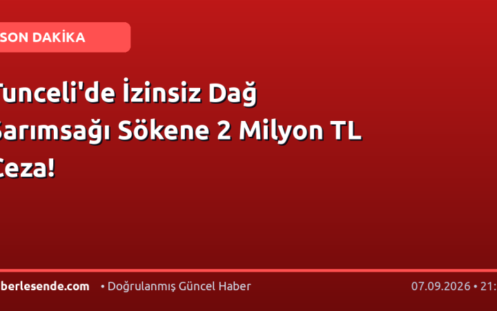 Tunceli'de İzinsiz Dağ Sarımsağı Sökene 2 Milyon TL Ceza!