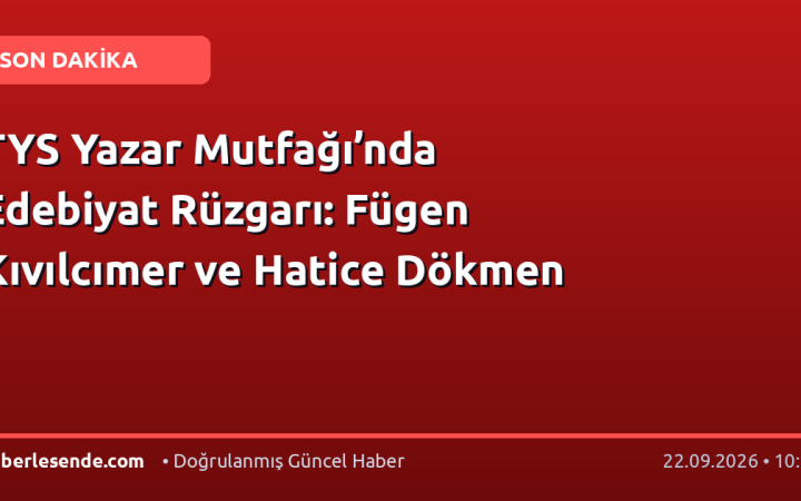 TYS Yazar Mutfağı’nda Edebiyat Rüzgarı: Fügen Kıvılcımer ve Hatice Dökmen