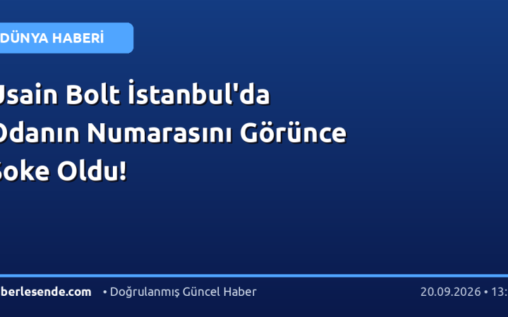 Usain Bolt İstanbul'da Odanın Numarasını Görünce Şoke Oldu!