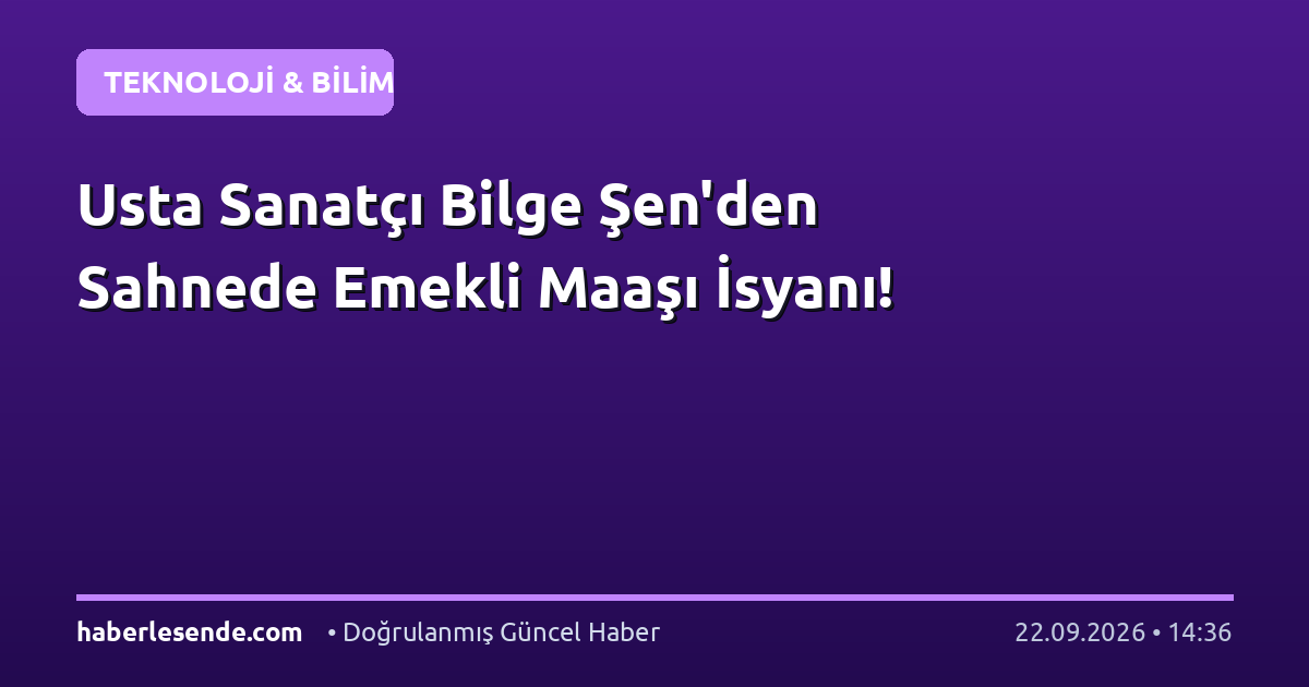 Usta Sanatçı Bilge Şen'den Sahnede Emekli Maaşı İsyanı!